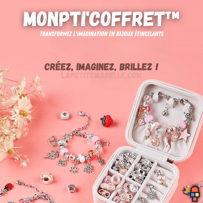 MonPti'Coffret™ | Kit de Création de Bijoux pour Petites Filles